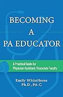 Algopix Similar Product 11 - Becoming a PA Educator A Practical