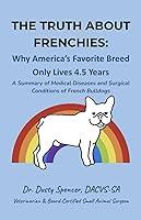 Algopix Similar Product 14 - THE TRUTH ABOUT FRENCHIES Why