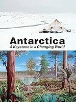 Algopix Similar Product 11 - Antarctica A Keystone in a Changing