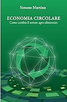 Algopix Similar Product 8 - ECONOMIA CIRCOLARE Come cambia il