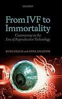 Algopix Similar Product 13 - From IVF to Immortality Controversy in