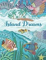 Algopix Similar Product 3 - Adult Coloring Book Island Dreams