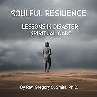 Algopix Similar Product 19 - Soulful Resilience Lessons in Disaster