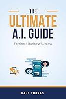 Algopix Similar Product 7 - The Ultimate AI Guide for Small