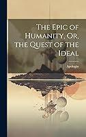 Algopix Similar Product 2 - The Epic of Humanity Or the Quest of