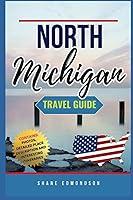 Algopix Similar Product 20 - North Michigan Travel Guide 2023 Fun