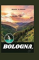 Algopix Similar Product 19 - Bologna Travel Guide 2023 The