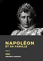 Algopix Similar Product 20 - Napolon et sa famille Tome 2 French