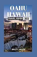 Algopix Similar Product 9 - Oahu Hawaii Travel Guide 2023 MustSee