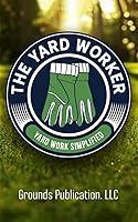 Algopix Similar Product 18 - The Yard Worker  The Homeowners