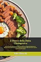 Algopix Similar Product 12 - il Potere della Dieta Chetogenica