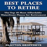 Algopix Similar Product 5 - Best Places to Retire The Top 10 Most