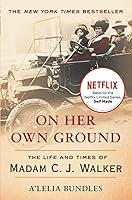 Algopix Similar Product 20 - On Her Own Ground The Life and Times