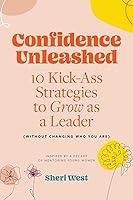 Algopix Similar Product 10 - Confidence Unleashed 10 Kickass