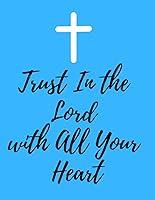 Algopix Similar Product 12 - Trust In the Lord with All Your Heart