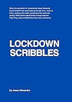 Algopix Similar Product 2 - Lockdown Scribbles A Screenwriters