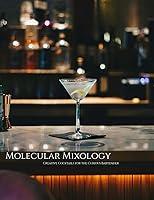 Algopix Similar Product 7 - Molecular Mixology Creative Cocktails