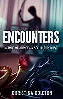 Algopix Similar Product 9 - Encounters A True Memoir of My Sexual