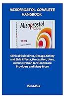 Algopix Similar Product 3 - MISOPROSTOL COMPLETE HANDBOOK Clinical