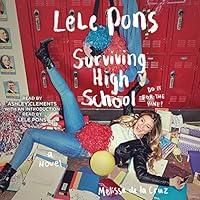 Algopix Similar Product 9 - Surviving High School: A Novel