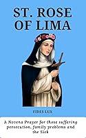 Algopix Similar Product 20 - St Rose of Lima A Novena Prayer for