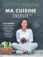 Algopix Similar Product 1 - Ma Cuisine Energie de Martine Fallon