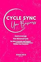 Algopix Similar Product 5 - Cycle Sync Your Business How to