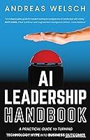 Algopix Similar Product 7 - AI Leadership Handbook A Practical