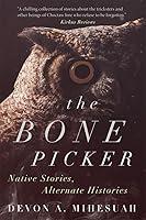 Algopix Similar Product 18 - The Bone Picker Native Stories