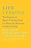 Algopix Similar Product 16 - Life Lessons Two Experts on Death and