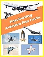 Algopix Similar Product 20 - Fascinating Aviation Fun Facts Explore