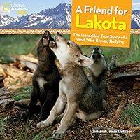 Algopix Similar Product 11 - A Friend for Lakota The Incredible