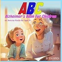 Algopix Similar Product 2 - ABC Alzheimers Book for Children an