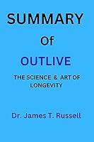 Algopix Similar Product 13 - SUMMARY Of OUTLIVE THE SCIENCE  ART