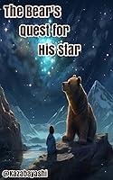 Algopix Similar Product 8 - The Bear's Quest for His Star