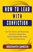 Algopix Similar Product 8 - How to Lead with Conviction Fuel Your