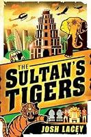 Algopix Similar Product 7 - The Sultan's Tigers