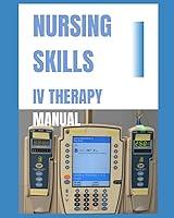 Algopix Similar Product 17 - NURSING SKILLS: IV Therapy