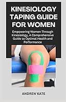 Algopix Similar Product 1 - KINESIOLOGY TAPING GUIDE FOR WOMEN