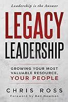 Algopix Similar Product 6 - LEGACY Leadership Growing Your Most