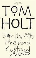 Algopix Similar Product 7 - Earth, Air, Fire and Custard
