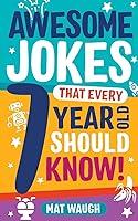 Algopix Similar Product 8 - Awesome Jokes That Every 7 Year Old