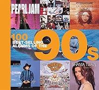 Algopix Similar Product 17 - 100 Best-selling Albums of the 90s