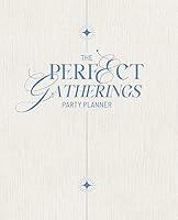 Algopix Similar Product 19 - The Perfect Gatherings Party Planner A