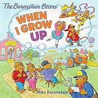 Algopix Similar Product 8 - The Berenstain Bears: When I Grow Up