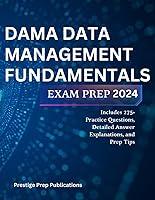 Algopix Similar Product 7 - DAMA DATA MANAGEMENT FUNDAMENTALS EXAM