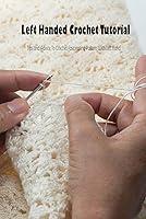 Algopix Similar Product 3 - Left Handed Crochet Tutorial Tips and