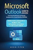 Algopix Similar Product 7 - Microsoft Outlook Guide to Success