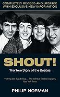 Algopix Similar Product 14 - Shout!: The True Story of the Beatles
