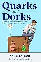 Algopix Similar Product 14 - Quarks and Dorks A Brief Sarcastic